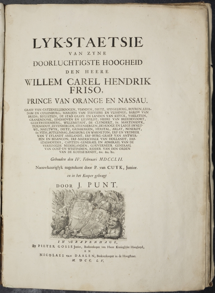 "LYK-STAETSIE VAN ZYNE DOORLUGTIGSTE HOOGHEID DEN HEERE WILLEM CAREL HENDRIK FRISO, PRINCE VAN ORANGE EN NASSAU."