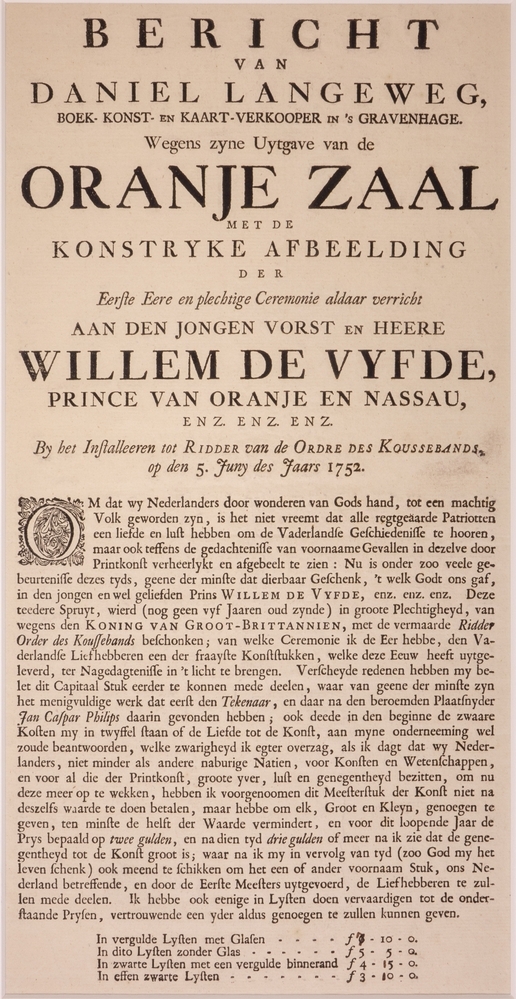 "BERICHT VAN DANIEL LANGEWEG, Wegens zyne Uytgave van de ORANJE ZAAL ...".