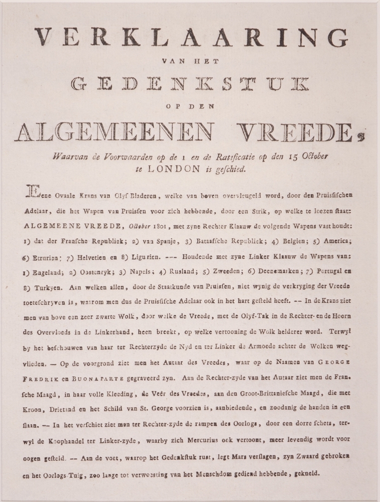 "VERKLAARING VAN HET GEDENKSTUK OP DEN ALGEMEENEN VREEDE, waarvan de Voorwaarden op de 1 en de Ratificatie op den 15 october te LONDON  is geschied."  Hoort bij prent JMD-OP-1622.