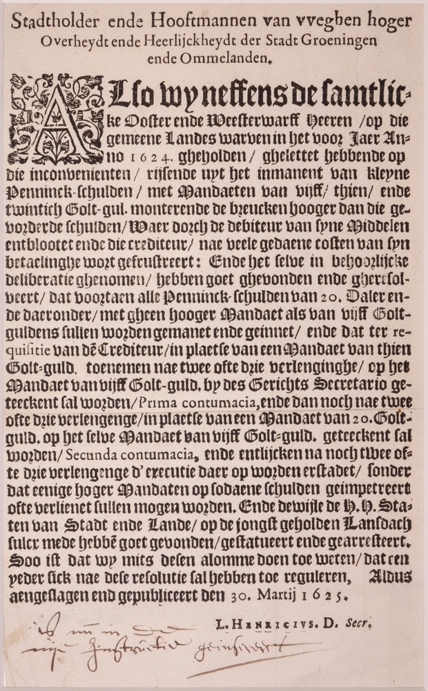 Brief van "Stadtholden ende Hooftmannen van vveghen hoger Overheydt ende Heerlijckheydt der Stad Groeningen ende Ommelanden."