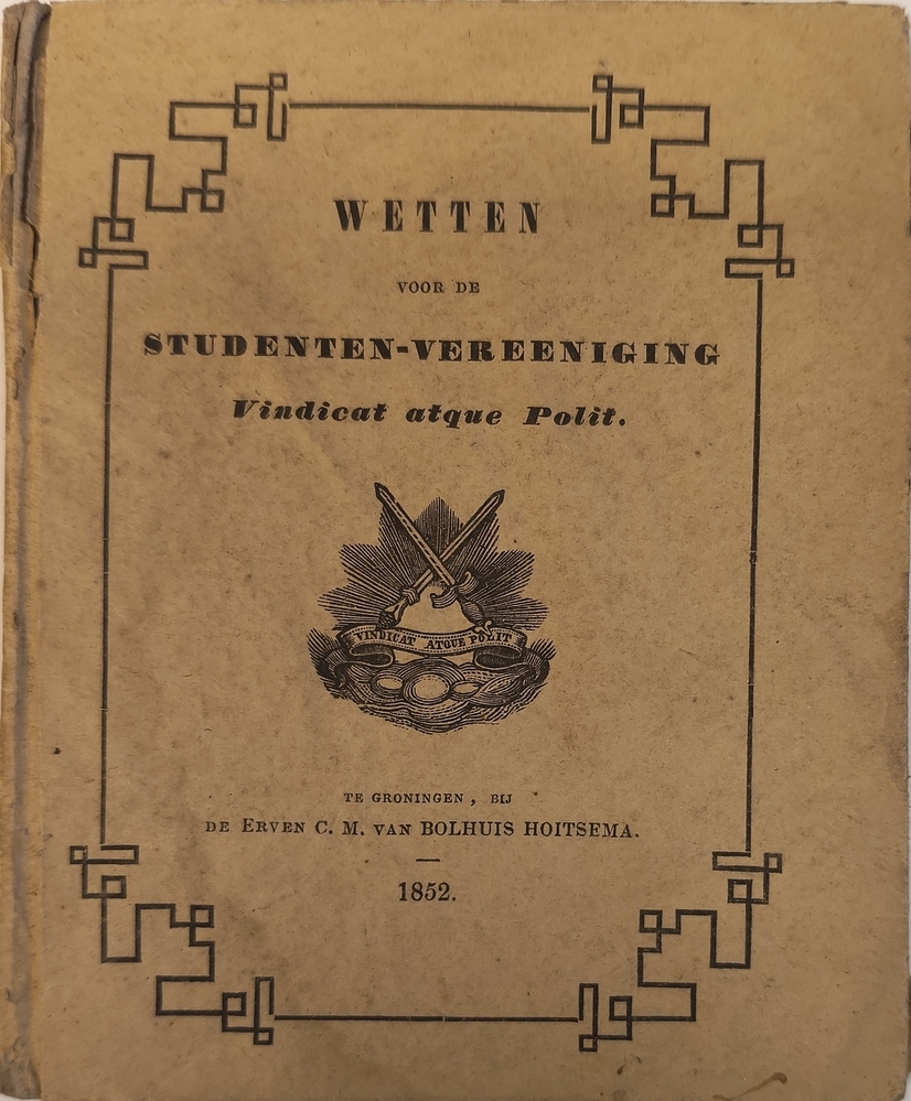 Wetten voor de studenten vereeniging Vindicat atque Polit. 1852