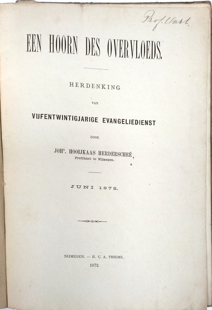 Een hoorn des overvloeds. Herdenking van vijfentwintigjarige evangeliedienst door Joh. Hooijkaas Herdersché.
