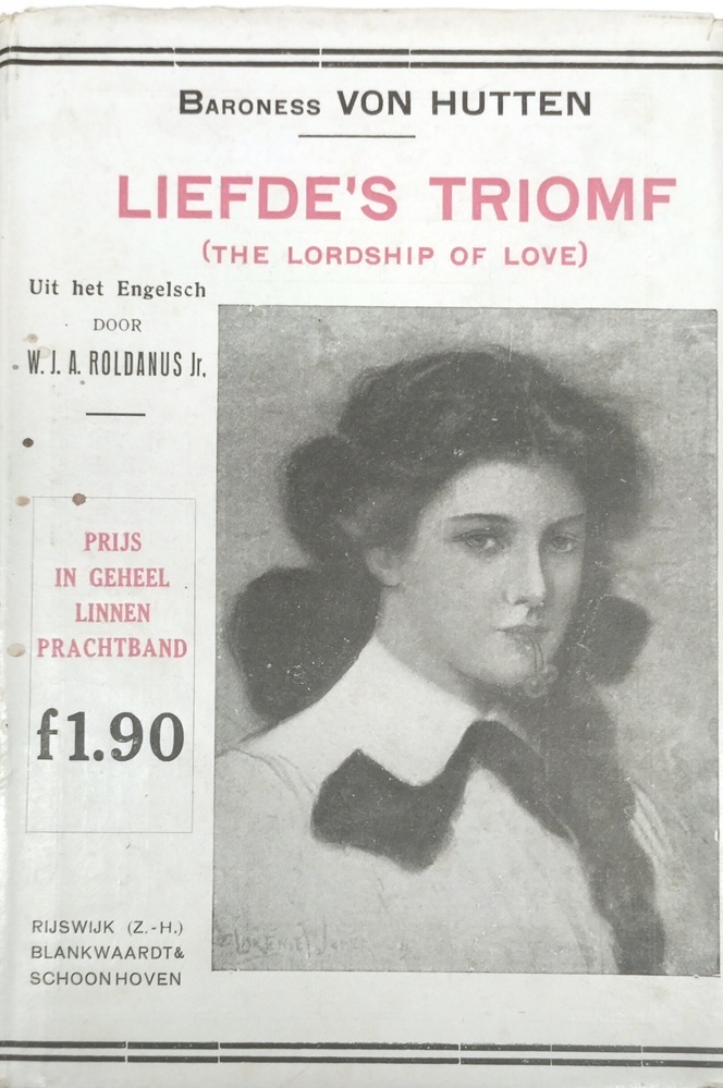 Liefde's triomf. Barones von Hutten.