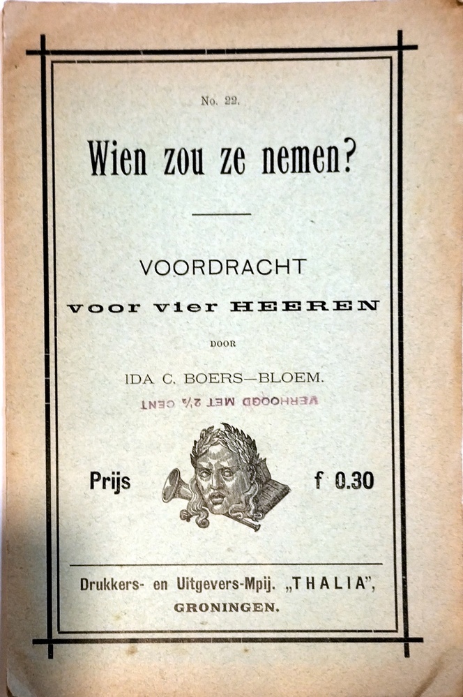 Toneelstuk Wien zou ze nemen? Voordracht voor vier heeren door Ida C. Boers-Bloem. No.22