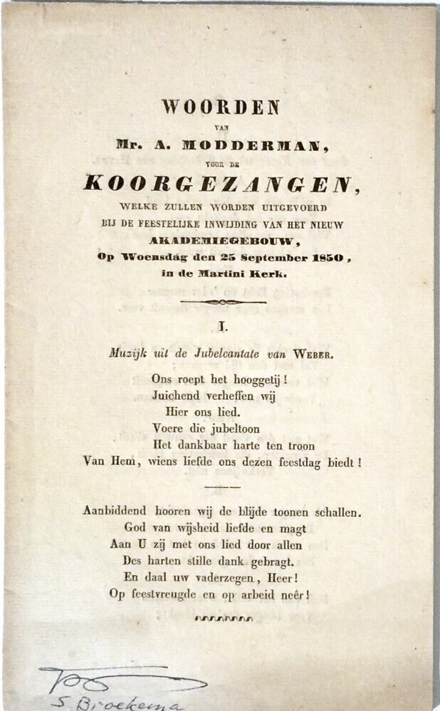 Woorden van Mr. A. Modderman, voor de koorzangen welke zullen worden uitgevoerd bij de feestelijke inwijding van het nieuw Akademiegebouw, op woensdag den 25 september 1850, in de Martinikerk
