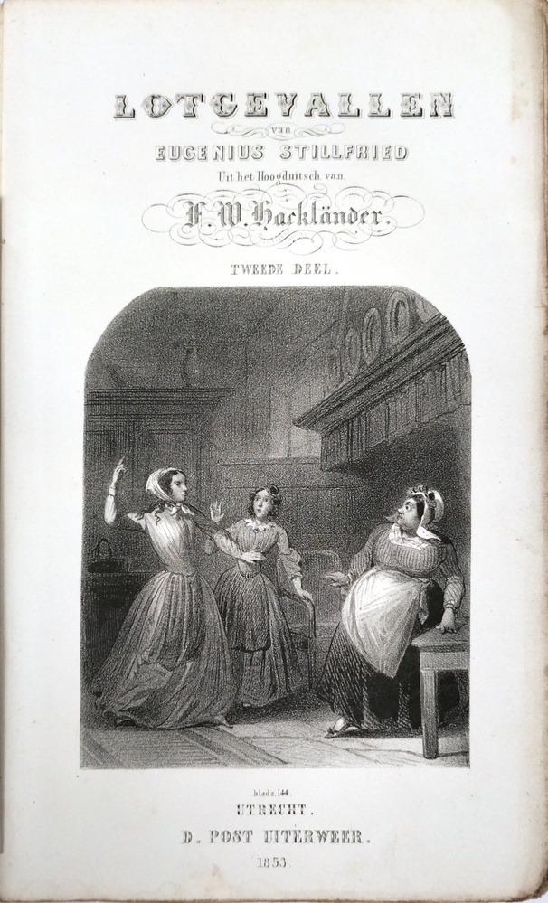 Lotgevallen van Eugenius Stillfried uit het Hoogduitsch van F.W. Hackländer. 1853 deel 1