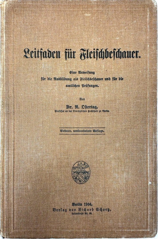 Leitfasen für Pferdbefschauer von Dr. R. Ofertag. 1904