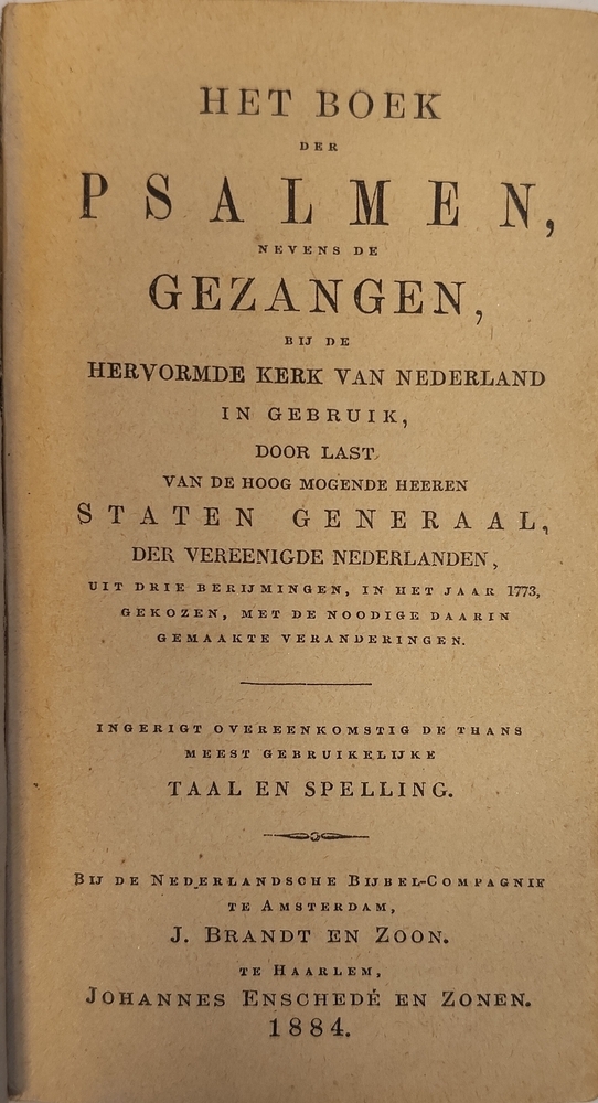 Het boek der psalmen nevens de gezangen bij de Hervormde Kerk van Nederland. 1884