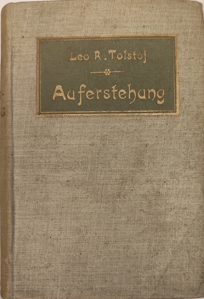 Leo R. Tolstoj: Auferstehung