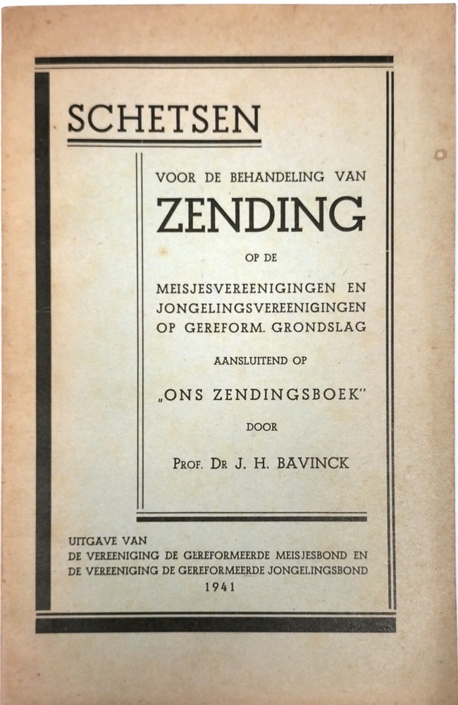 Schetsen voo de behandeling van zending op de meisjesvereenigingen en jongelingsvereenigingen op gerrefor. grondslag.