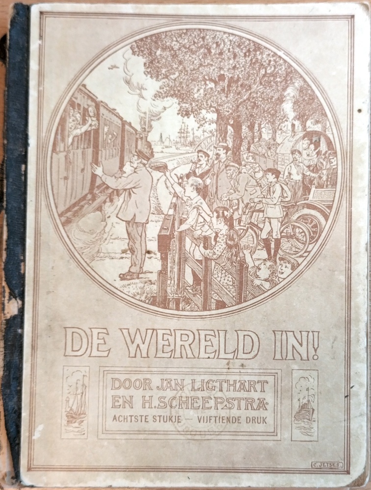 De wereld in! Door Jan Ligthart en H. Scheepstra. 8ste stukje, 15e druk, 1920.