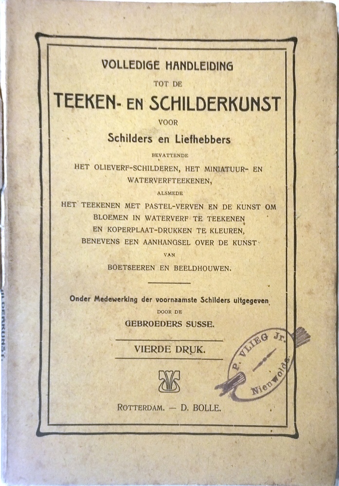 Volledige handleiding tot de teeken- en schilderkunst voor schilders en liefhebbers