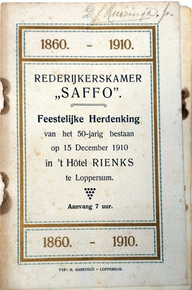 1860-1910. Rederijkerskamer 'Saffo'. Feestelijke herdenking van het 50-jarig bestaan op 15 december 1910 in 't Hôtel Rienks te Loppersum.