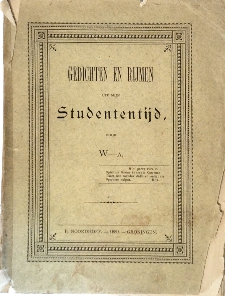 Gedichten en rijmen uit mijn studententijd door W.A. 1889