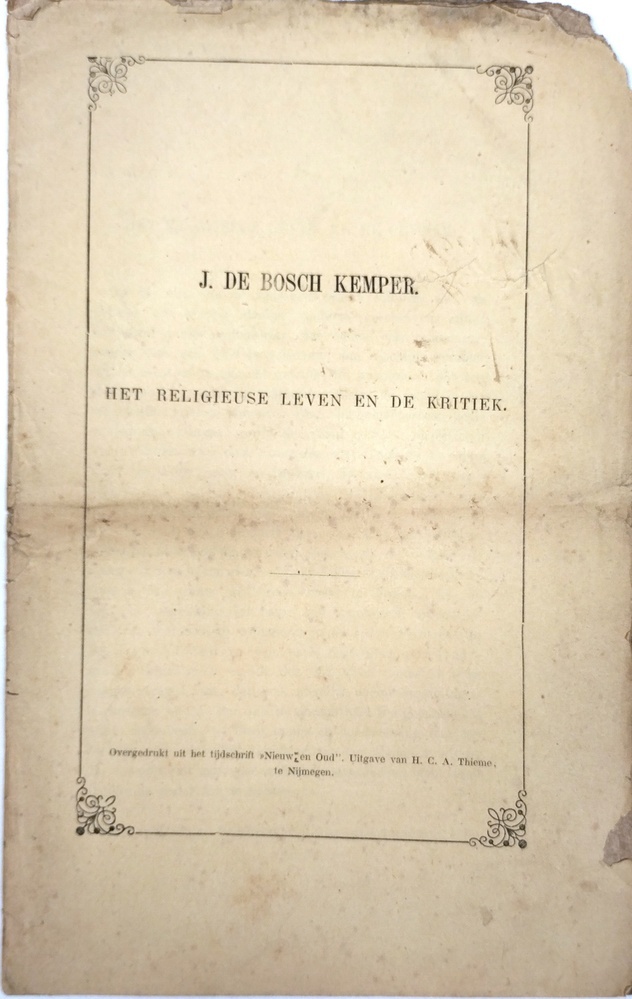 Het religieuse leven en de kritiek. De Bosch Kemper, J.