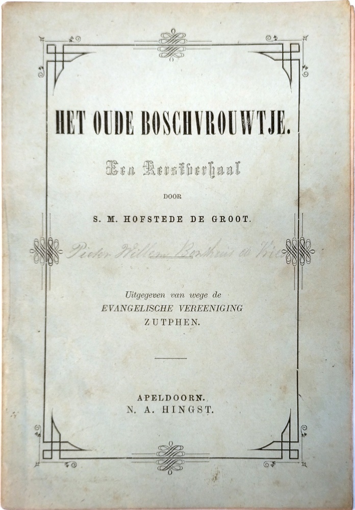 Het oude boschvrouwtje. Hofstede de Groot, S.M.