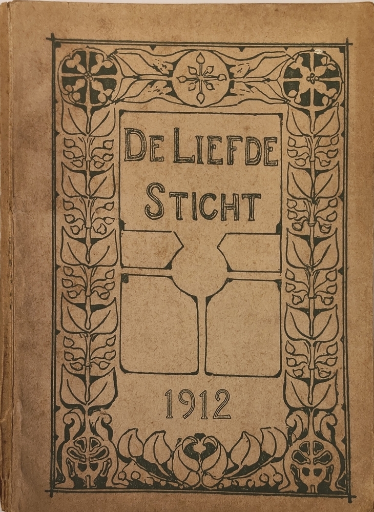 De liefde sticht; almanak voor het jaar 1912