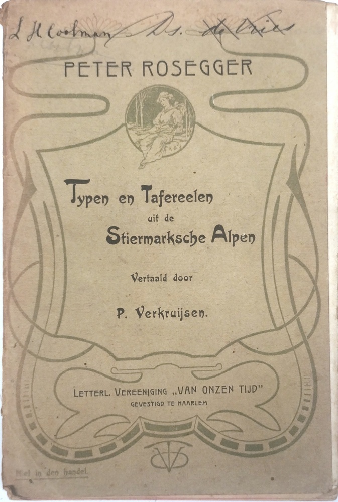 Typen en tafereelen uit de Stiermarksche Alpen. Rosegger, P.
