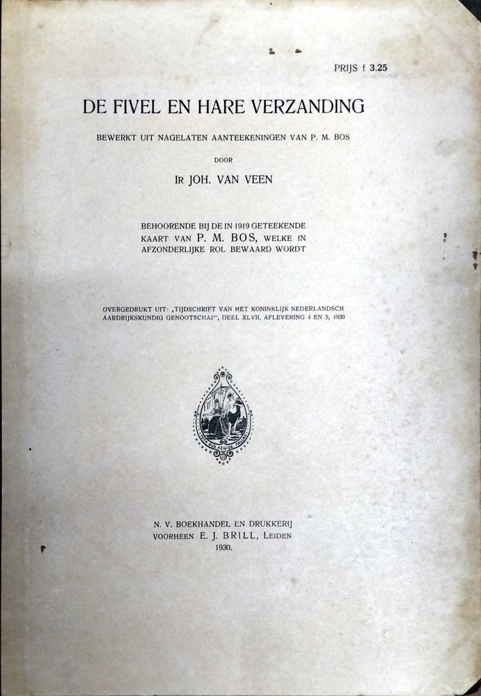 De Fivel en hare verzanding, bewerkt uit nagelaten aantekeningen van P.M.Bos. Veen v., Joh. 1930