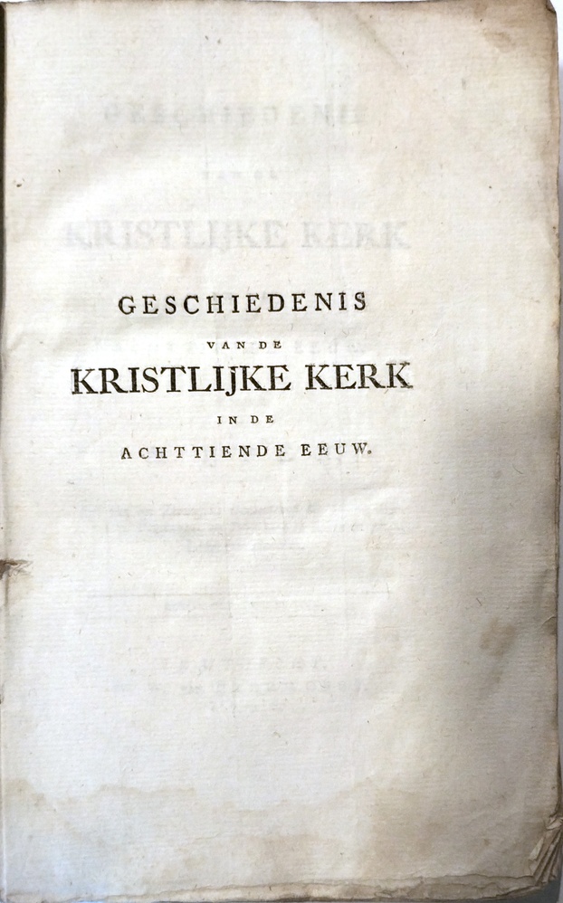 Geschiedenis van de kristelijke kerk in de achttiende eeuw. IJpeij, A.