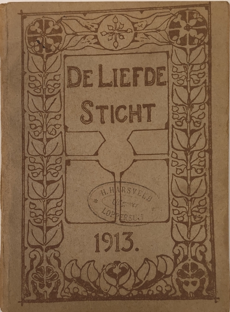 De liefde sticht; almanak voor het jaar 1913