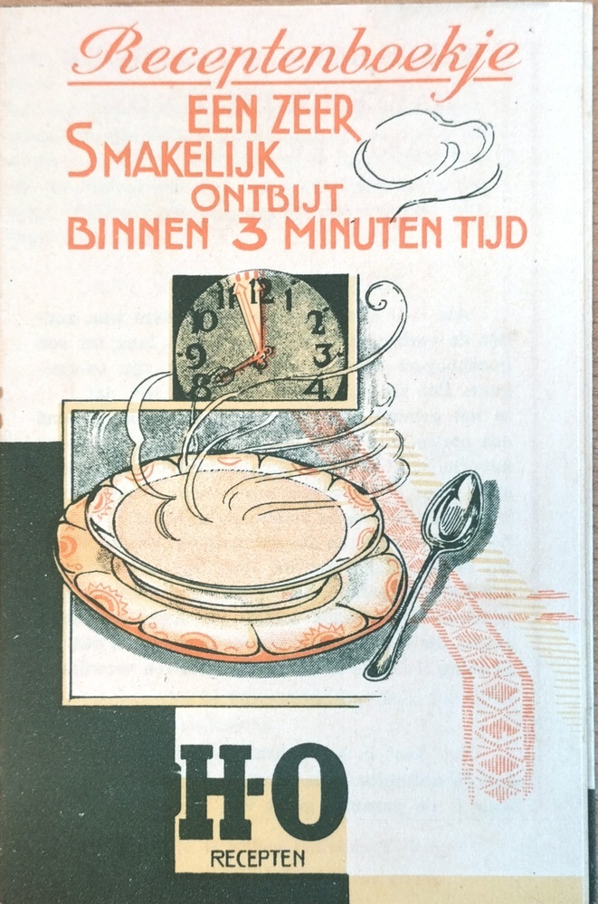 Receptenboekje; Een zeer smakelijk ontbijt binnen 3 minuten. H-O Recepten