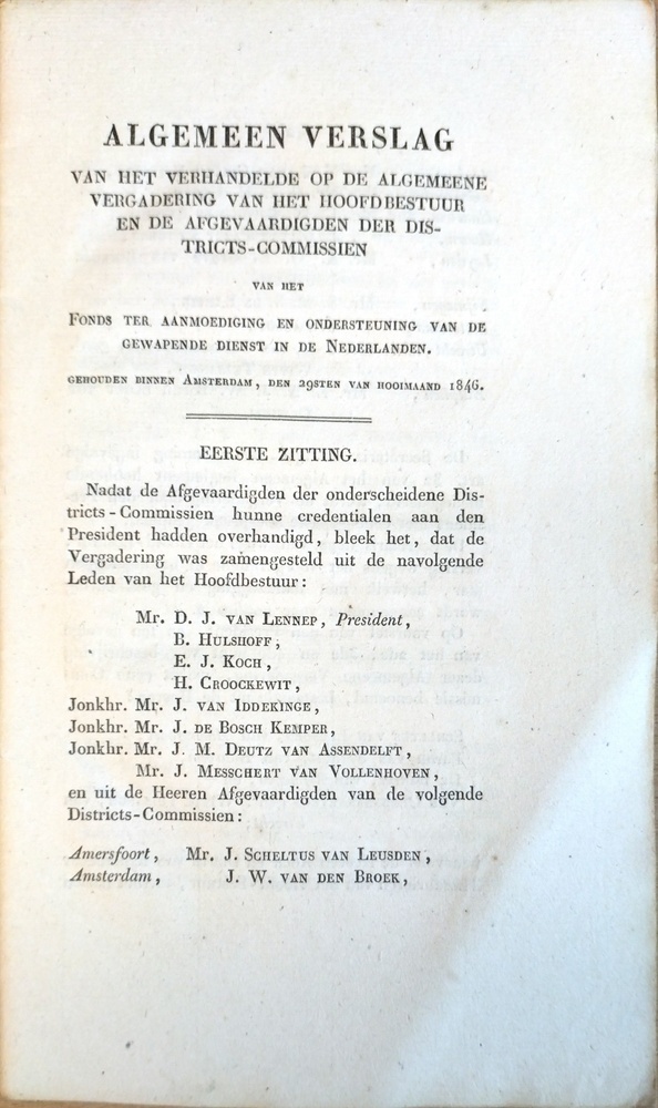 Algemeen verslag van het verhandelde op de algemeene vergadering van het hoofdbestuur en de afgevaardigden der districts-commissien van het Fonds ter aanmoediging en ondersteuning van de gewapende dienst in de Nederlanden. Gehouden binnen Amsterdam, den 29sten van hooimaand 1846. In het bestuur zit o.a. Jonkhr. Mr. J van Iddekinge