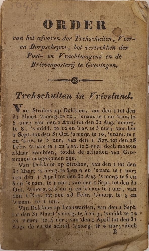 Order van het afvaren der trekschuiten, veer- en dorpschepen, het vertrekken der post - vrachtwagens en de brievenposterij te Groningen.