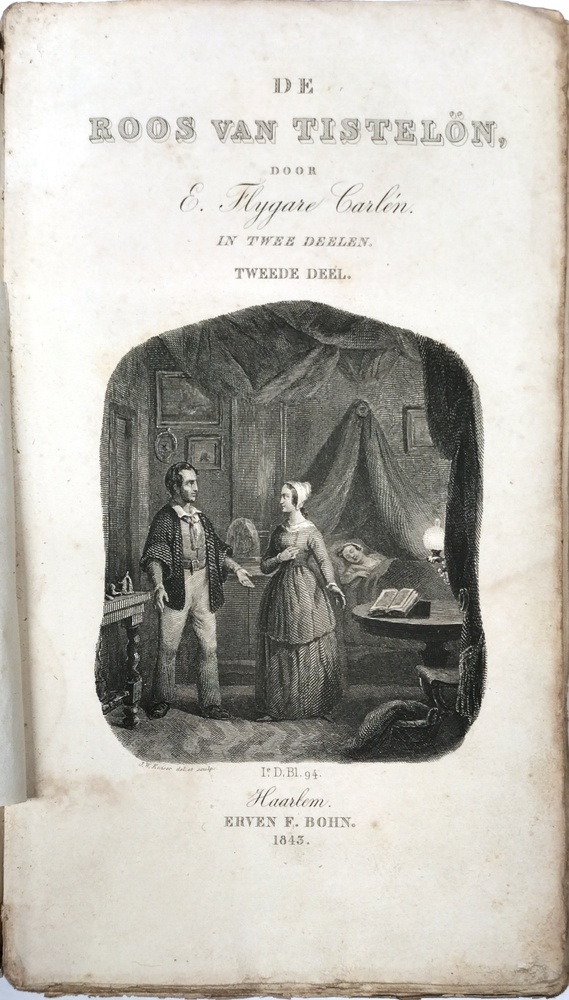 De Roos van Tistelan door E.Flygar Carlen. 1843