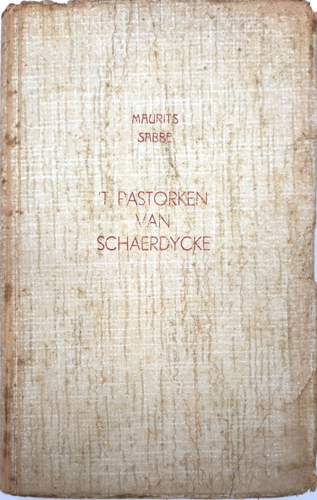 Maurits Sabbe: 'T Pastorken van Schaerdyke. 1943
