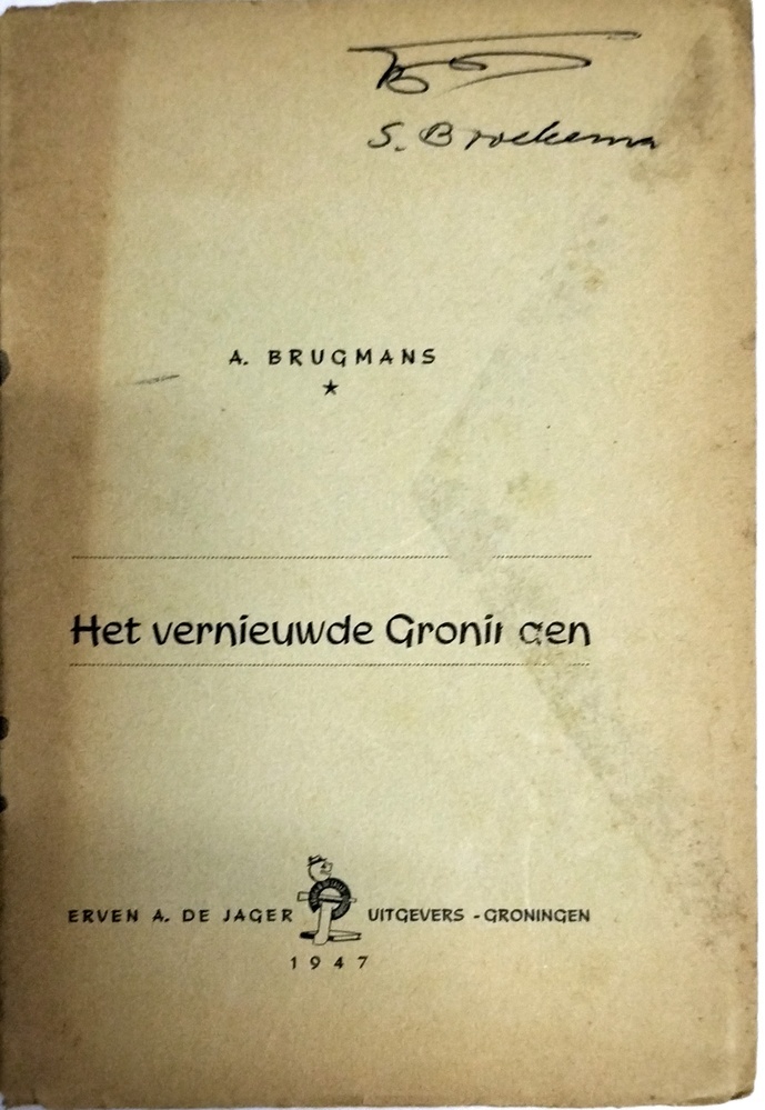 Het vernieuwde Groningen, 1947