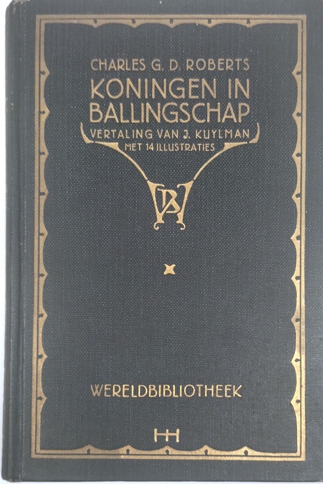 Koningen in ballingschap. Roberts, Ch.G.D.