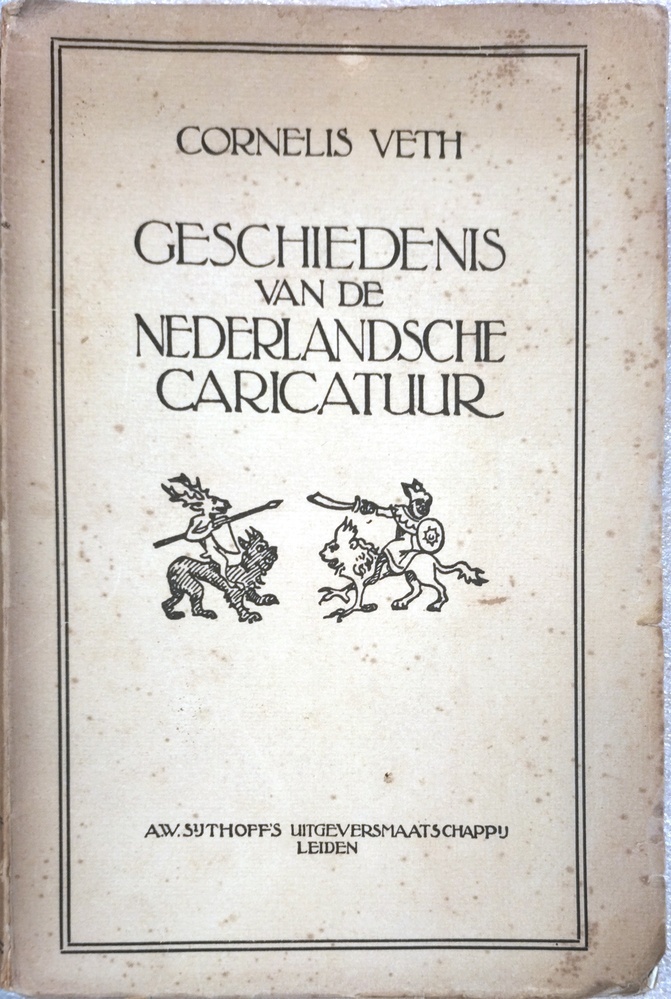 Cornelis Veth; Geschiedenis van de Nederlandsche Caricatuur. 1921 1