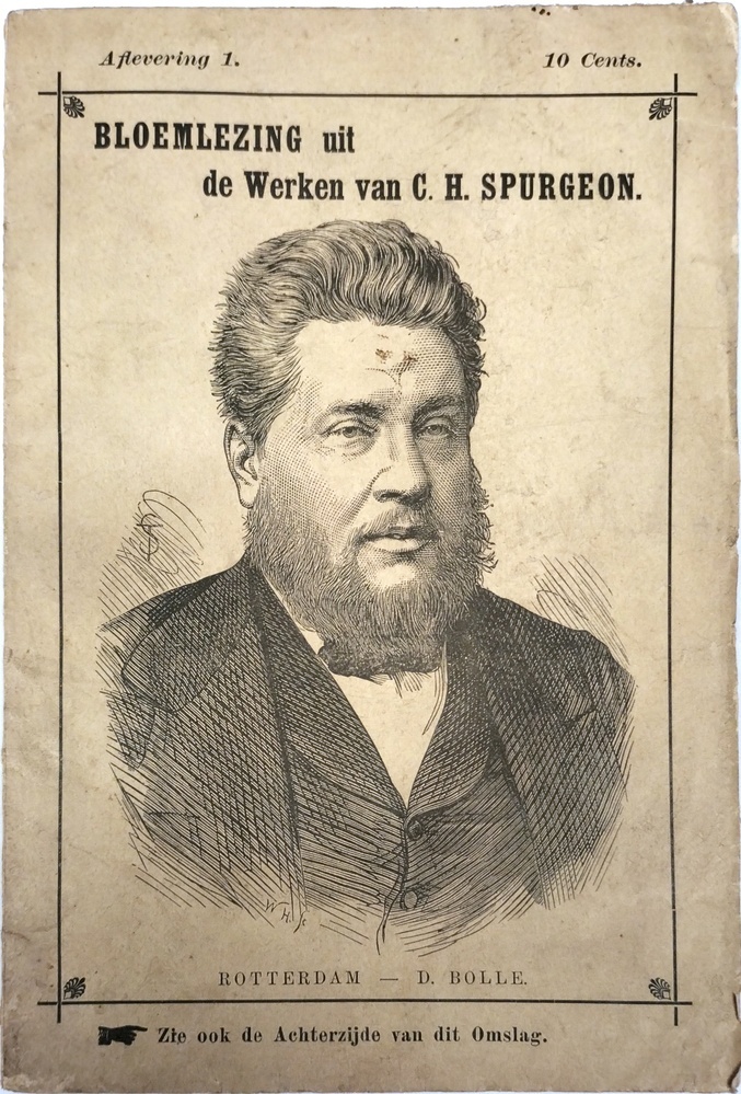 Bloemlezing uit de werken van C,H,Spurgeon. Verscheidene deeltjes
