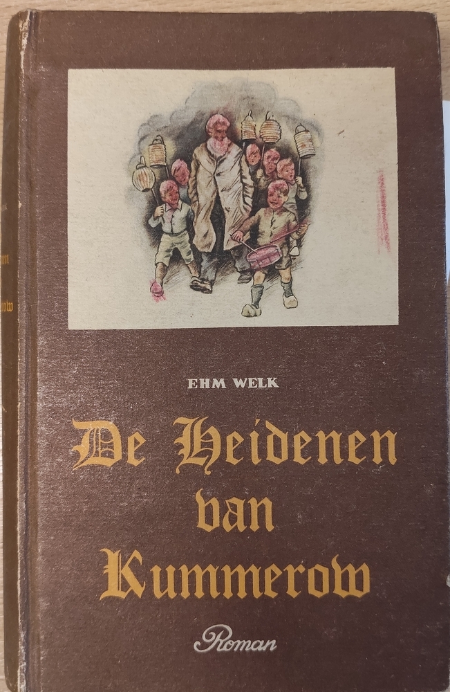 De heidenen van Kummerow. Welk, E.