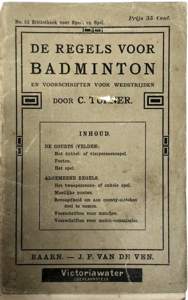 De regels voor badminton en voorschriften voor wedstrijden. Turner, C.