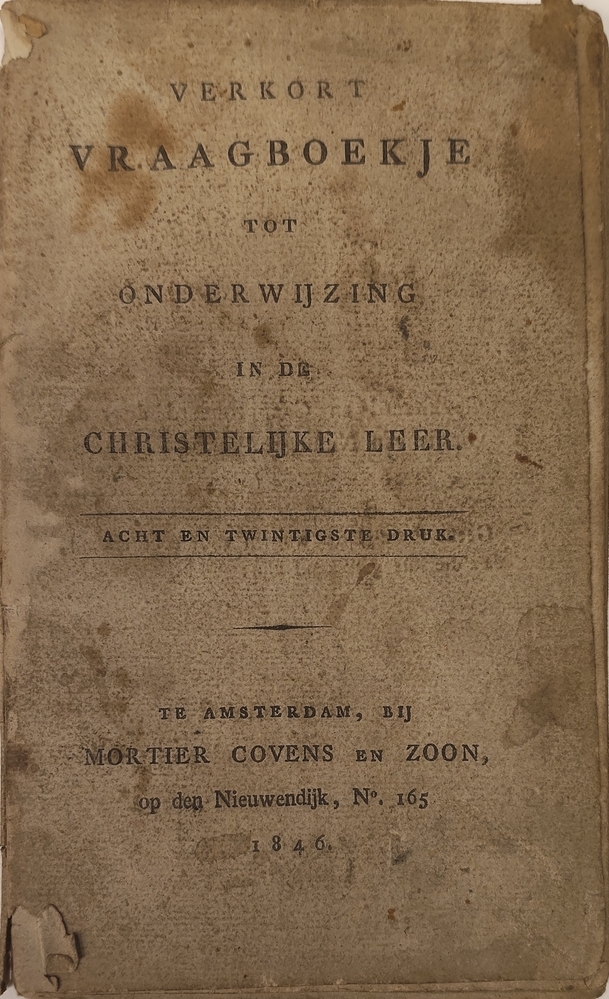 Verkort vraagboekje tot onderwijzing in de christelijke leer. 1846