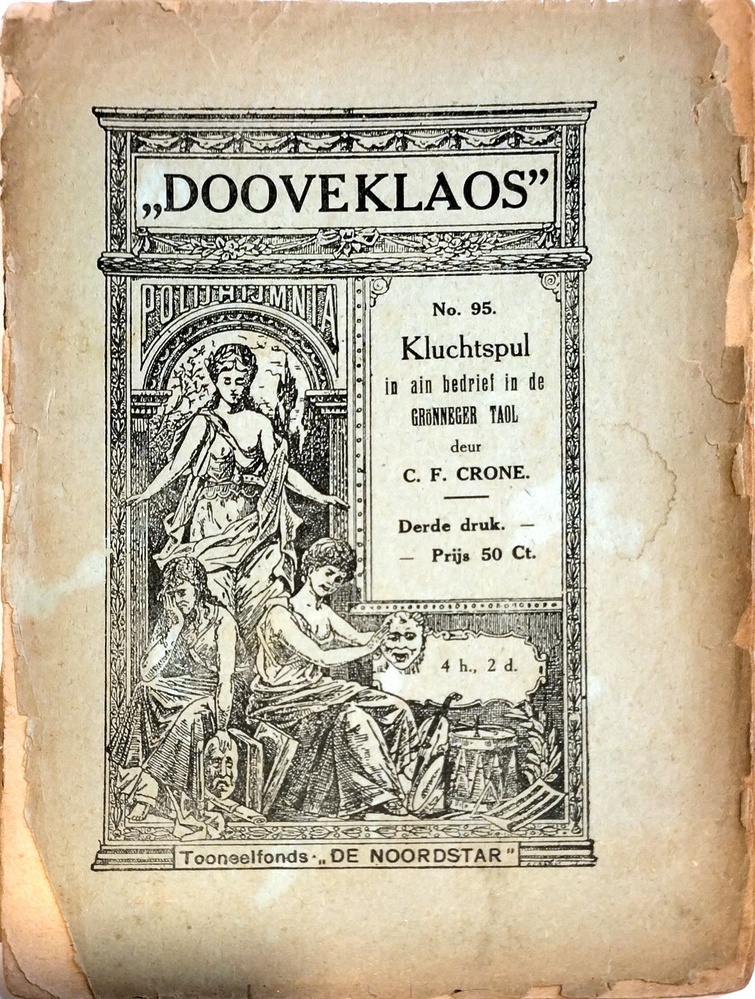 Toneelstuk Dooveklaos; Kluchtspel in ain bedrief in de Grönneger toal deur C.F. Crone. No.95