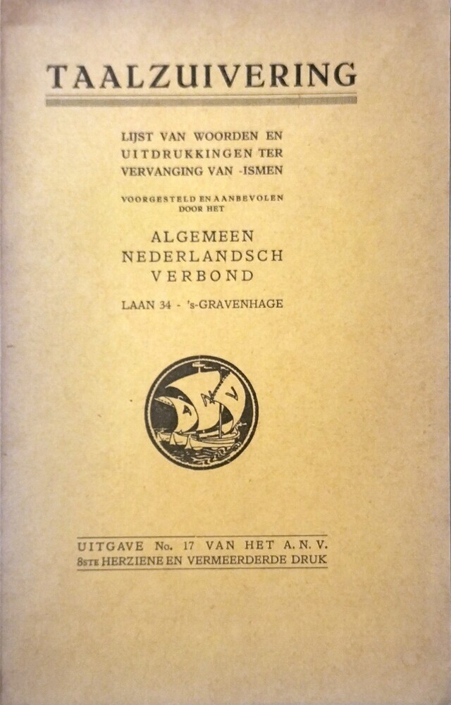 Taalzuivering; lijst van woorden en uitdrukkingen ter vervanging van -ismen.