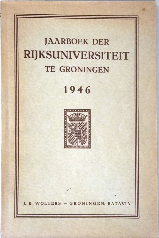 Jaarboek der Rijksuniversiteit te Groningen 1946
