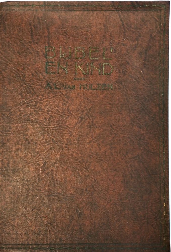 Bijbel en kind. Hulzen v., A.L.