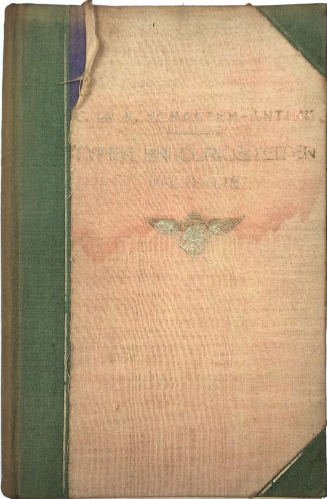 Typen en curiositeiten uit Italië. Scharten-Antink, C. en M.