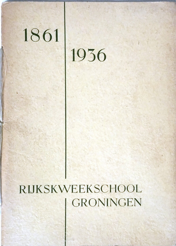 1861-1936 boekje voor de reünisten van de Rijkskweekschool Groningen