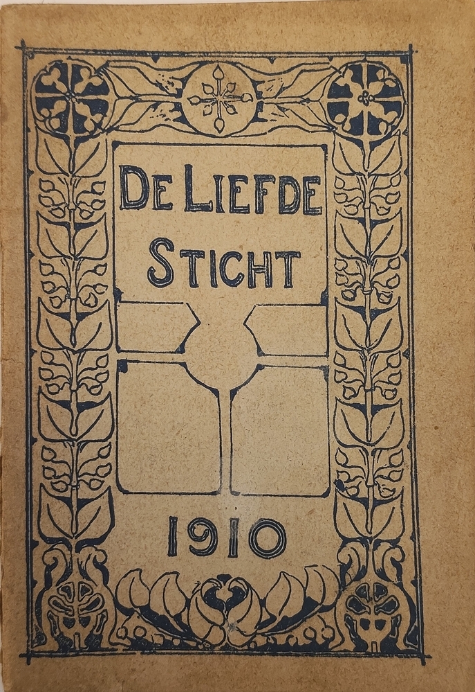 De liefde sticht; almanak voor het jaar 1910