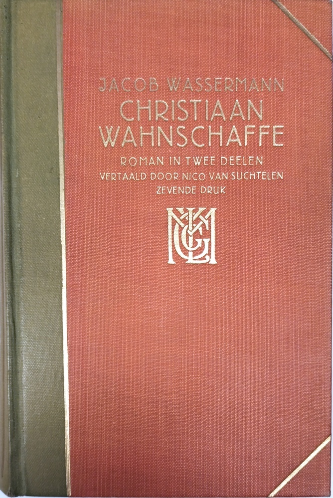 Christiaan Wahnschaffe, Roman in twee deelen (I. Eva - II. Ruth). Wassermann, J.