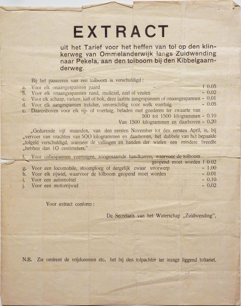 Extract uit het tarief voor het heffen van tol op den klinkerweg van Ommelanderwijk langs Zuidwending naar Pekela, aan den tolboom bij den Kibbelgaarnderweg