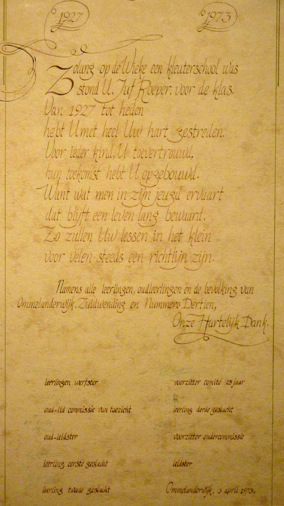 Dankbetuiging mensen ommelanderwijk , zuidwending en Nummero 13 aan juf Roeper 1927 - 1973 Kleuterschool