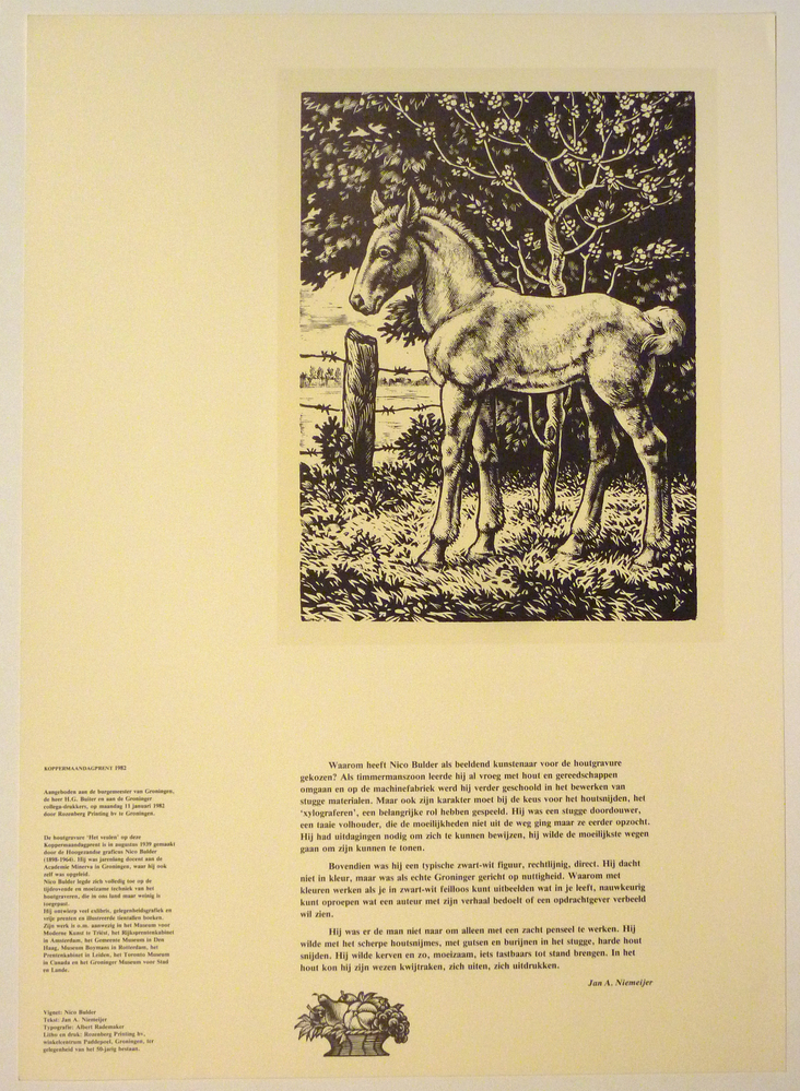 Koppermaandagprent ets Veulen (1939)  als illustratie bij een artikel over Nico Bulder van schrijver Jan Niemeijer,  1982.
Koppermaandag is de eerste maandag na Driekoningen, en van oudsher was dit een dag waarop drukkers feest vierden en hun baas een mooi drukwerk aanboden, hun kopperprent. Tegenwoordig is deze dag een eerbetoon aan een overleden collega, waarop ze nog een keer een werk van deze reproduceren. Het werk werd gedrukt bij Rozenberg Printing BV in Groningen, ter gelegenheid van het 50-jarig bestaan van het bedrijf. Het eerste exemplaar werd door directeur A. Rozenberg op het Groninger stadshuis uitgereikt aan toenmalig burgemeester H.G. Buiter.