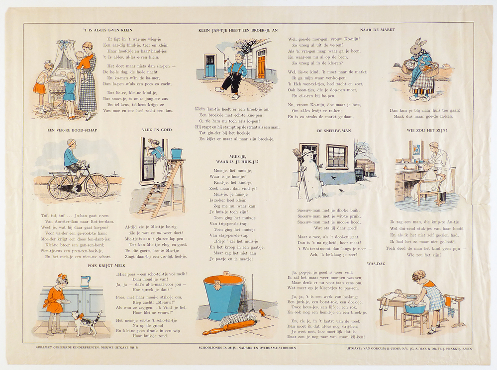 rechthoekig blad papier met daarop 10 rijmpjes met 10 illustraties/ Litho's Onderkant links inscriptie Abrahamsz gekleurde kinderprenten nieuwe uitgave nr 6  schoolfonds D. Mijs nadruk en overname verboden uitgave Van Gorcum & Comp ((G.A.Hak en H.J.Prakke ) Assen.