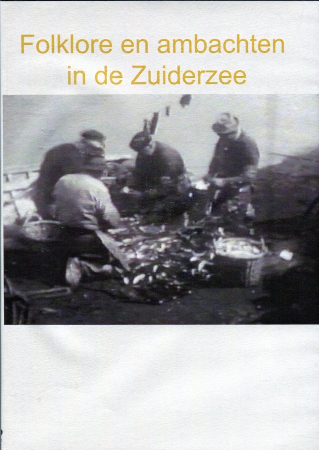 Folklore en ambachten in de Zuiderzee